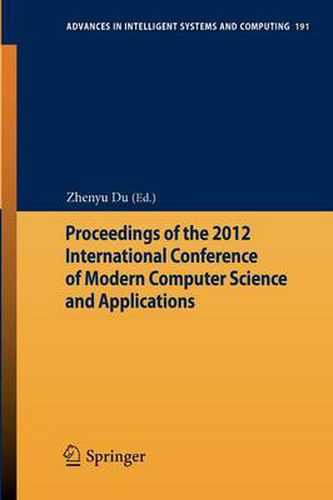 Cover image for Proceedings of the 2012 International Conference of Modern Computer Science and Applications