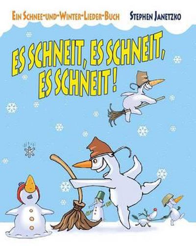 Cover image for Es schneit, es schneit, es schneit! - Ein Schnee-und-Winter-Lieder-Buch: Das Liederbuch mit allen Texten, Noten und Gitarrengriffen zum Mitsingen und Mitspielen (Viele neue Schnee-Lieder fur Winter und Fasching)