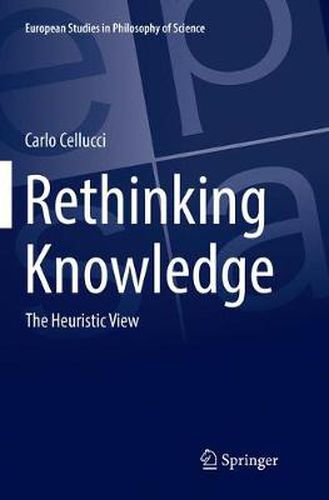 Cover image for Rethinking Knowledge: The Heuristic View