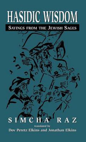 Cover image for Hasidic Wisdom: Sayings from the Jewish Sages