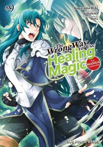 Cover image for The Wrong Way to Use Healing Magic Volume 9