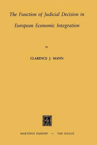 Cover image for The Function of Judicial Decision in European Economic Integration