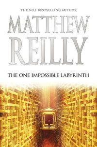 Cover image for The One Impossible Labyrinth: A Jack West Jr Novel 7