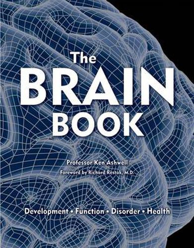 Cover image for The Brain Book: Development, Function, Disorder, Health