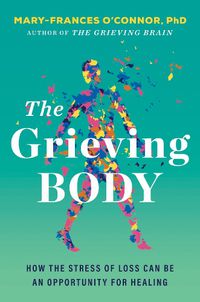 Cover image for The Grieving Body