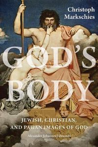 Cover image for God's Body: Jewish, Christian, and Pagan Images of God