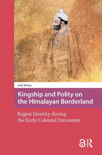 Cover image for Kingship and Polity on the Himalayan Borderland