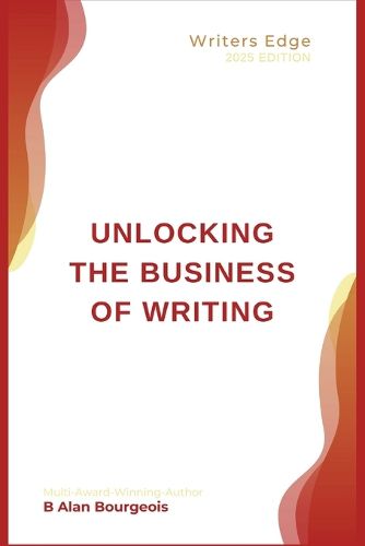 Cover image for Unlocking the Business of Writing