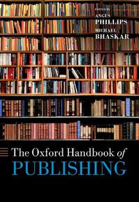 Cover image for The Oxford Handbook of Publishing