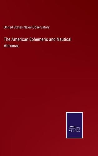 Cover image for The American Ephemeris and Nautical Almanac