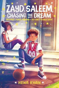 Cover image for Zayd Saleem, Chasing the Dream: Power Forward; On Point; Bounce Back