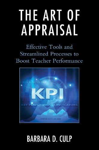 Cover image for The Art of Appraisal: Effective Tools and Streamlined Processes to Boost Teacher Performance