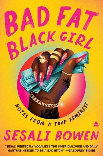 Cover image for Bad Fat Black Girl: Notes from a Trap Feminist