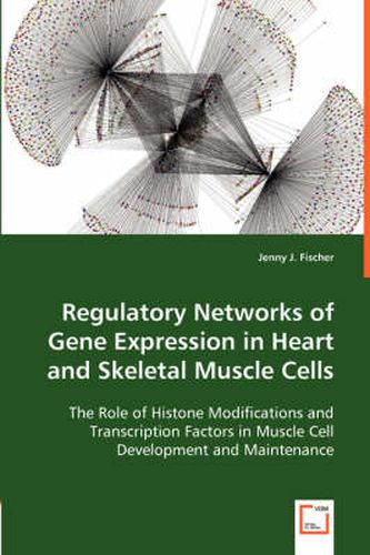 Cover image for Regulatory Networks of Gene Expression in Heart and Skeletal Muscle Cells