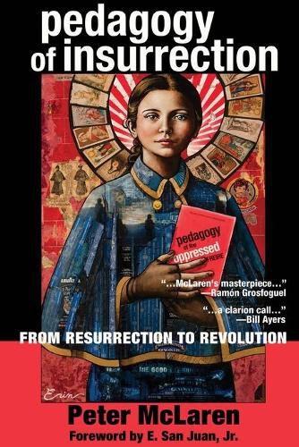 Cover image for Pedagogy of Insurrection: From Resurrection to Revolution