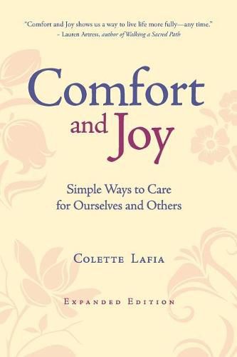 Cover image for Comfort & Joy: Simple Ways to Care for Ourselves and Others - Expanded Edition