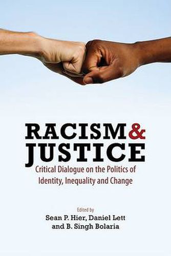 Cover image for Racism & Justice: Critical Dialogue on the Politics of Identity, Inequality and Change