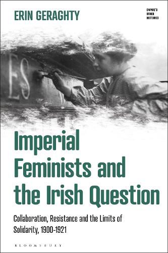 Cover image for Imperial Feminists and the Irish Question
