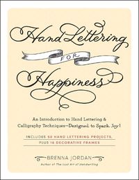 Cover image for Hand Lettering for Happiness
