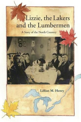 Cover image for Lizzie, the Lakers and the Lumbermen