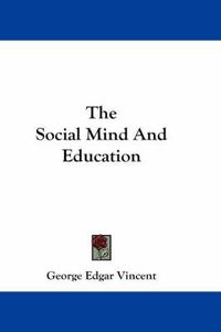 Cover image for The Social Mind and Education