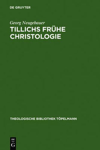 Tillichs fruhe Christologie