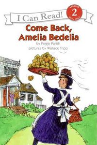 Cover image for Come Back Amelia Bedelia