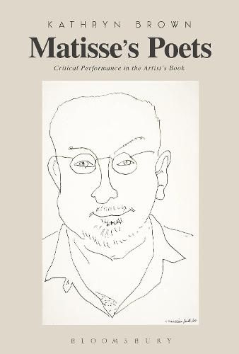 Matisse's Poets: Critical Performance in the Artist's Book