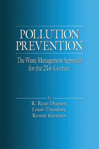 Cover image for Pollution Prevention: The Waste Management Approach to the 21st Century