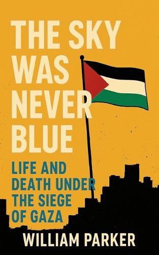 Cover image for The Sky Was Never Blue