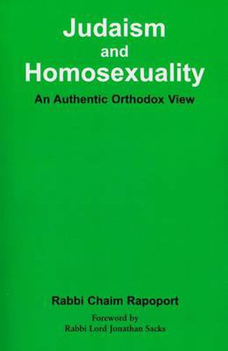 Cover image for Judaism and Homosexuality: An Authentic Orthodox View