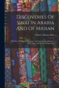 Cover image for Discoveries Of Sinai In Arabia And Of Midian