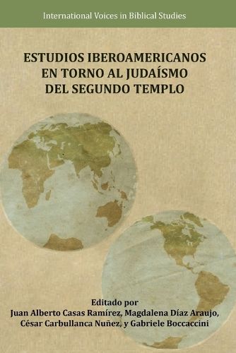 Cover image for Estudios Iberoamericanos en torno al Judaismo del Segundo Templo
