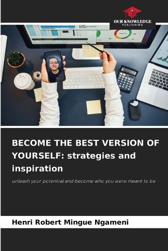 Cover image for Become the Best Version of Yourself