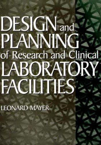 Cover image for Design and Planning of Research and Clinical Laboratory Facilities