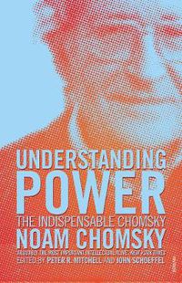 Cover image for Understanding Power: The Indispensable Chomsky