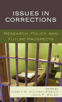 Cover image for Issues in Corrections: Research, Policy, and Future Prospects