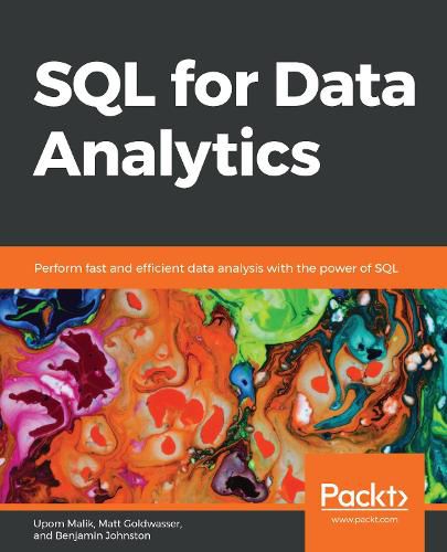 Cover image for SQL for Data Analytics: Perform fast and efficient data analysis with the power of SQL