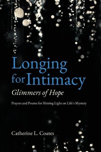 Cover image for Longing for Intimacy-Glimmers of Hope