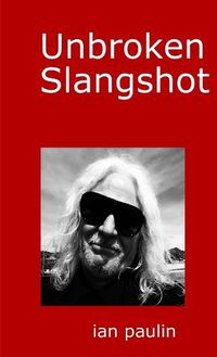 Cover image for Unbroken Slangshot