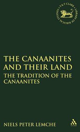 Cover image for The Canaanites and Their Land: The Tradition of the Canaanites