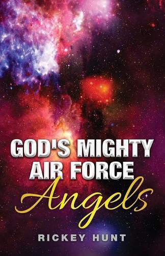 Cover image for God's Mighty Air Force: Angels