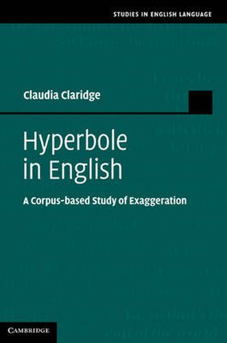 Cover image for Hyperbole in English: A Corpus-based Study of Exaggeration