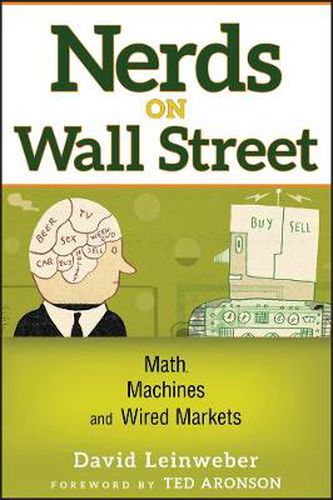 Nerds on Wall Street: Math, Machines and Wired Markets