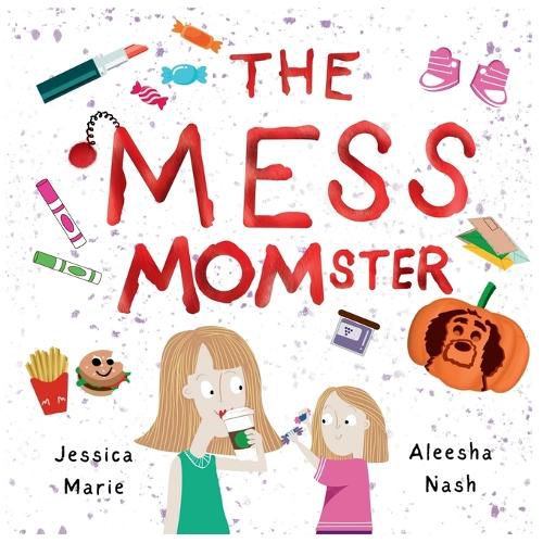 Cover image for The Mess MOMster