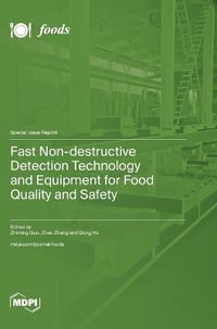 Cover image for Fast Non-destructive Detection Technology and Equipment for Food Quality and Safety