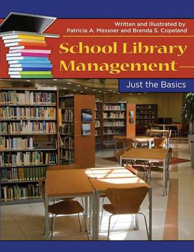 Cover image for School Library Management: Just the Basics