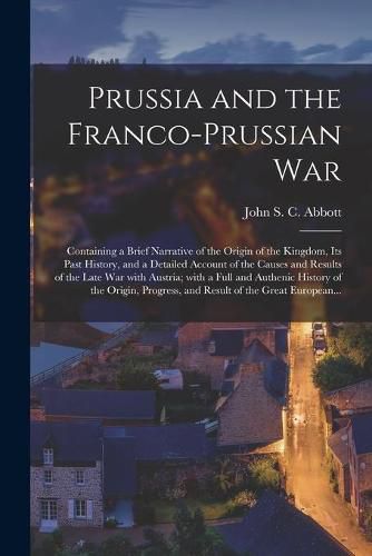 Cover image for Prussia and the Franco-Prussian War