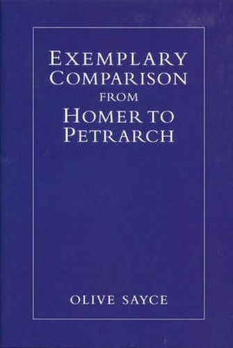 Cover image for Exemplary Comparison from Homer to Petrarch