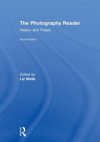 Cover image for The Photography Reader: History and Theory